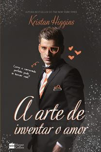Capa do Livro A arte de Inventar o Amor