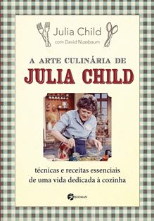 a arte culinária de julia child