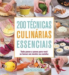 200 técnicas culinárias essenciais