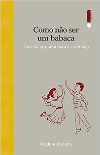 Como não ser um babaca