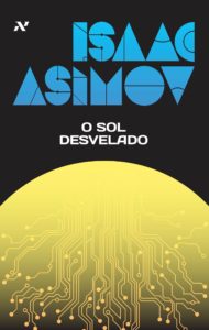Capa do livro O Sol desvelado de Asimov