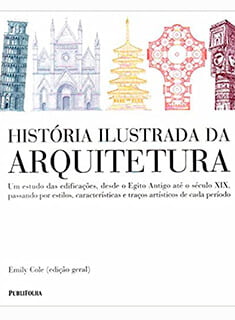 História Ilustrada da Arquitetura