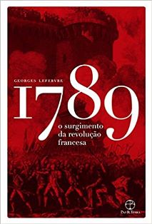 1789 o surgimento da revolução francesa
