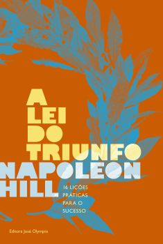 Leis do triunfo - Napoleon Hill