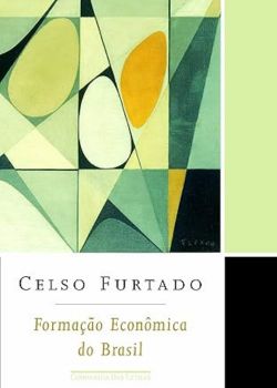 Formação econômica do Brasil. Celso Furtado