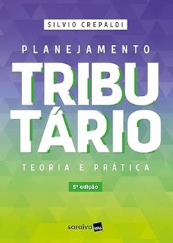 Planejamento Tributário. Silvio Crepaldi 