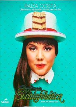 Livro Confeitaria Escalafobetica Sobremesas Explicadas