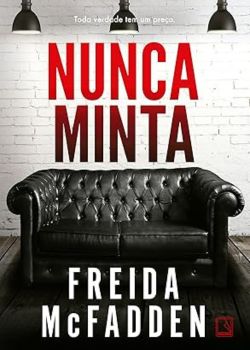 Nunca Minta. Freida McFadden