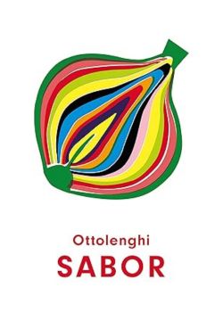 Sabor . Tara Wigley, Ixta Belfrage e Yotam Ottolenghi