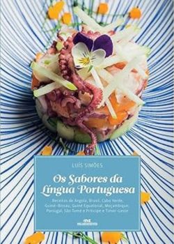 Os Sabores da Língua Portuguesa. Luís Simões