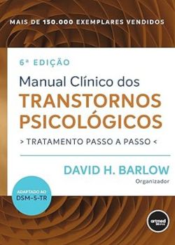 Manual clínico dos transtornos psicológicos
