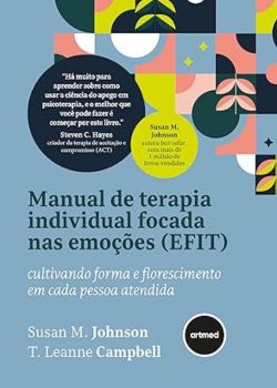 Manual de Terapia Individual Focada nas Emoções. Susan M. Johnson