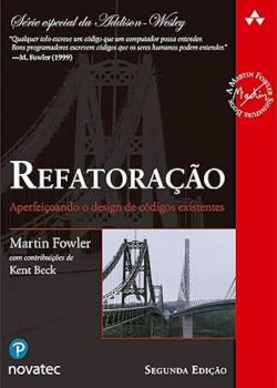 Refatoração - 2ª Edição. Martin Fowler